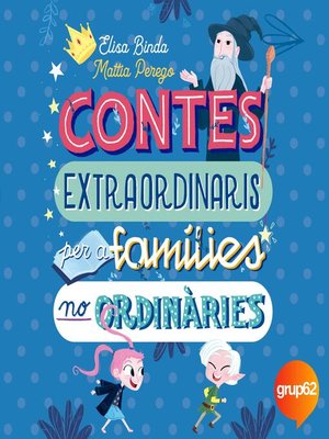 cover image of Contes extraordinaris per a famílies no ordinàries